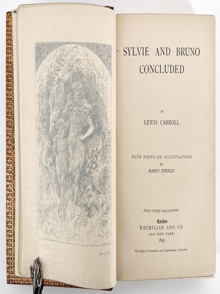 Sylvie and Bruno & Sylvie and Bruno Concluded; With Forty-Six Illustrations by Harry Furniss