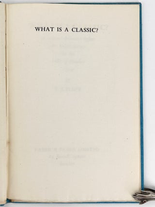 What is a Classic?; An address delivered before the Virgil Society on the 16th of October 1944
