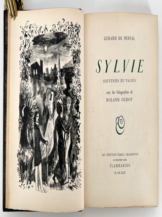 Sylvie, Souvenirs du Valois; avec les lithographies de Roland Oudot