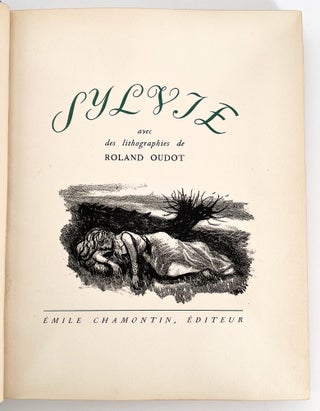 Sylvie, Souvenirs du Valois; avec les lithographies de Roland Oudot