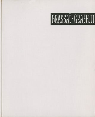 Brassaï – Graffiti; Zwei Gespräche mit Picasso
