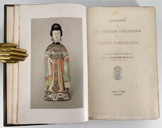 Catalogue of the Morgan Collection of Chinese Porcelains