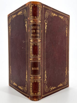 Nineveh and Its Palaces; The Discoveries of Botta and Layard, Applied to the Elucidation of Holy Writ