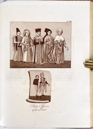 A Complete View of the Dress and Habits of the People of England; from the establishment of the Saxons in Britain to the present time, illustrated by engravings taken from the most authentic remains of Antiquity.