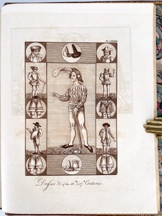 A Complete View of the Dress and Habits of the People of England; from the establishment of the Saxons in Britain to the present time, illustrated by engravings taken from the most authentic remains of Antiquity.