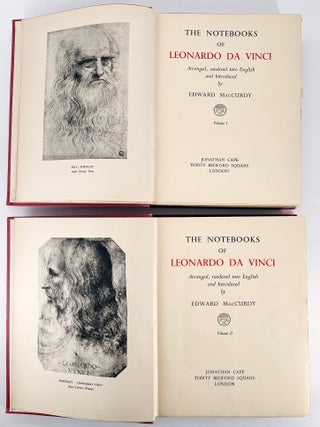 The Notebooks of Leonardo da Vinci; Arranged, rendered into English and Introduced by Edward MacCurdy