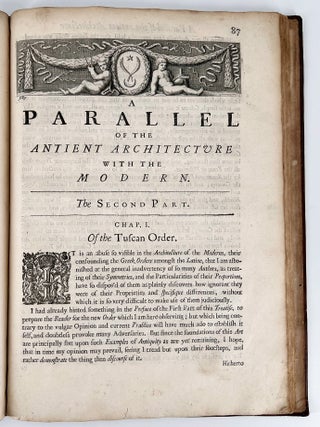 A Parallel of Antient Architecture with Modern; In a Collection of Ten Principal Authors who have Written upon the Five Orders, Palladio and Scamozzi, Serlio and Vignola, D. Barbaro and Cataneo, L.B. Alberti and Viola, Bullant and De Lorme, Compared with One Another. The Three Greek Orders, Dorique, Ionique, and Corinthian, Comprise the First Part of this Treatise. And the Two Latine, Tuscan and Composita, the Latter. .... With Leon Baptista Alberti's Treatise of Statues.