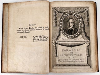 A Parallel of Antient Architecture with Modern; In a Collection of Ten Principal Authors who have Written upon the Five Orders, Palladio and Scamozzi, Serlio and Vignola, D. Barbaro and Cataneo, L.B. Alberti and Viola, Bullant and De Lorme, Compared with One Another. The Three Greek Orders, Dorique, Ionique, and Corinthian, Comprise the First Part of this Treatise. And the Two Latine, Tuscan and Composita, the Latter. .... With Leon Baptista Alberti's Treatise of Statues.