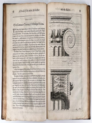 A Parallel of Antient Architecture with Modern; In a Collection of Ten Principal Authors who have Written upon the Five Orders, Palladio and Scamozzi, Serlio and Vignola, D. Barbaro and Cataneo, L.B. Alberti and Viola, Bullant and De Lorme, Compared with One Another. The Three Greek Orders, Dorique, Ionique, and Corinthian, Comprise the First Part of this Treatise. And the Two Latine, Tuscan and Composita, the Latter. .... With Leon Baptista Alberti's Treatise of Statues.