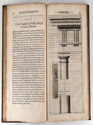 A Parallel of Antient Architecture with Modern; In a Collection of Ten Principal Authors who have Written upon the Five Orders, Palladio and Scamozzi, Serlio and Vignola, D. Barbaro and Cataneo, L.B. Alberti and Viola, Bullant and De Lorme, Compared with One Another. The Three Greek Orders, Dorique, Ionique, and Corinthian, Comprise the First Part of this Treatise. And the Two Latine, Tuscan and Composita, the Latter. .... With Leon Baptista Alberti's Treatise of Statues.