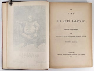 The Life of Sir John Falstaff; A biography of the knight from authentic sources