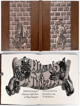 1628 Pyramus & Thisbe; distilled from the pages of A Midsummer Night's Dream, woodcuts by Chris...