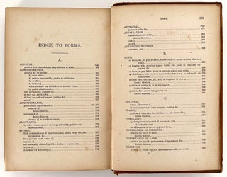 The Proceedings in the Probate Courts (of Massachusetts); including the probate of wills; appointment of administrators, guardians, and trustees; allowances; sale of real and personal estate; settlement of accounts; distribution of estates; assignment of dower, with table showing the present value of estates in dower; partition of lands, &c., &c., &c. With an appendix of practical forms, designed for the use of executors and others having business in the probate courts