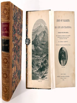 1726 Jesus of Nazareth; His life and Teachings; Founded on the Four Gospels, and illustrated by...