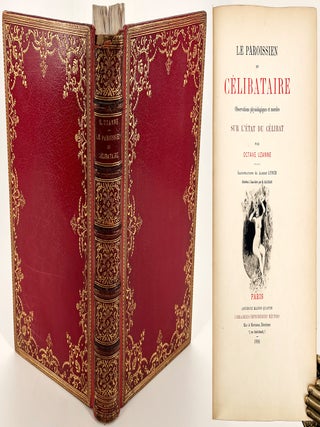 1756 Le Paroissien du Célibataire; Observations physiologiques et morales sur l'état du...