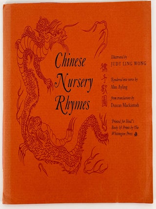 1794 Chinese Nursery Rhymes. Alan Whittington Press / Ayling, Judy Ling Wong illustrations