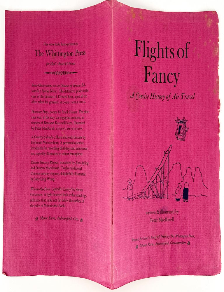1795 Flights of Fancy; A Concise History of Air Travel. Peter Whittington Press / MacKarell.