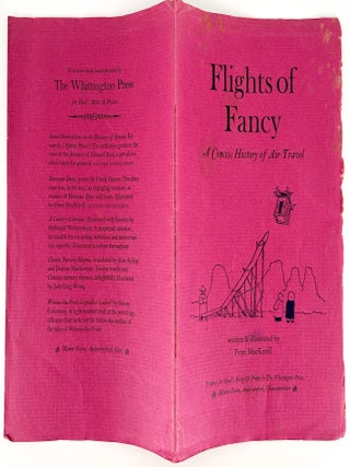 1795 Flights of Fancy; A Concise History of Air Travel. Peter Whittington Press / MacKarell