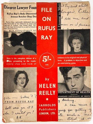 1805 CrimeFile Number 2. File on Rufus Ray. Helen Reilly