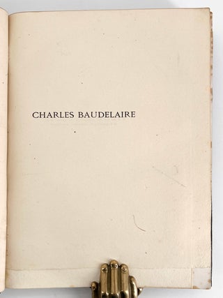 Charles Baudelaire: Souvenirs, Correspondances, Bibliographie, suivie de pi&egrave;ces in&eacute;dites