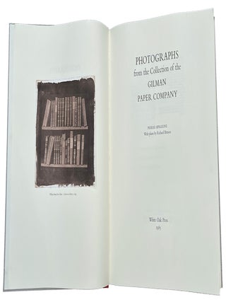 Photographs from the Collection of Gilman Paper Company; with plates by Richard Benson and foreword by Howard Gilman