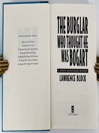The Burglar Who Thought He Was Bogart; a Bernie Rhodenbarr mystery