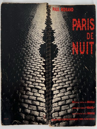 Paris de Nuit; 60 photos inédites de Brassaï dans la Collection “Réalités” sous la direction de J. Bernier.