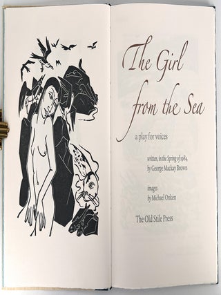 2401 The Girl from the Sea; A play for voices. George Mackay Old Stile Press / Brown