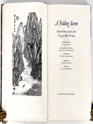 2402 A Folding Screen: Selected Chinese Lyrics from Tang to Mao Tse-tung.; Rendered into verse by...