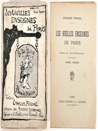 2461 Les Vieilles Enseignes de Paris. Charles Fedgal, André Warnod, illustrations