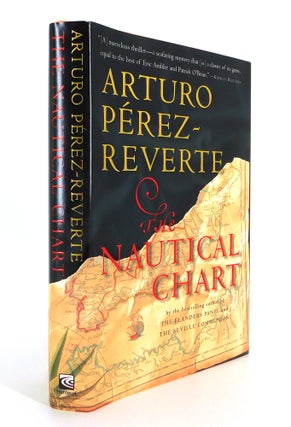 291 The Nautical Chart. Arturo Pérez-Reverte, Margaret Sayers Peden