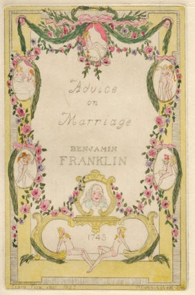 298 Advice on Marriage. Clara Tice, Benjamin Franklin