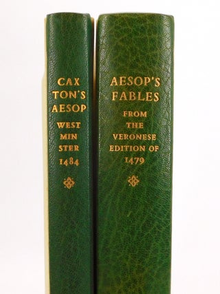 FABLES OF AESOP Printed from the Veronese Edition of MCCCCLXXIX in Latin Verses and the Italian Version by Accio Zucco. - (And:) The First Three Books of Caxton's Aesop Containing the Fables Illustrated in the Verona Aesopus of MCCCCLXXIX.