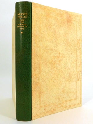 FABLES OF AESOP Printed from the Veronese Edition of MCCCCLXXIX in Latin Verses and the Italian Version by Accio Zucco. - (And:) The First Three Books of Caxton's Aesop Containing the Fables Illustrated in the Verona Aesopus of MCCCCLXXIX.