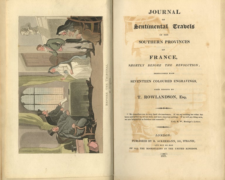 356 Journal of Sentimental Travels in the Southern Provinces of France Shortly Before the Revolution; Embellished with Seventeen Coloured Engravings, from Designs by T. Rowlandson, Esq. William . Combe, Thomas Rowlandson, uncredited.