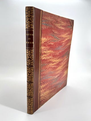 430 A Select Collection of Views and Ruins in Rome and its Vicinity ; Recently Executed From...