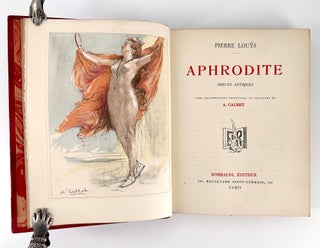 463 Aphrodite; Moeurs Antiques. Pierre Louÿs, Antoine Calbet