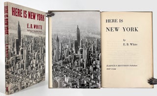 542 Here is New York. E. B. White