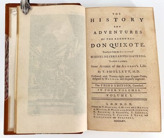History and Adventures of the Renowned Don Quixote; Translated from the Spanish of Miguel de Cervantes Saavedra. To which is prefixed, Some Account of the Author’s Life. By T[obias] Smollett, M.D. Illustrated with twenty-eight new copper-plates, designed by Hayman, and elegantly engraved. The third edition, corrected. In four volumes.