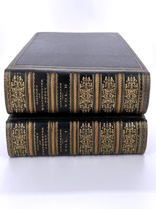 The History of the Abbey Church of St. Peter's Westminster; Its Antiquities and Monuments
