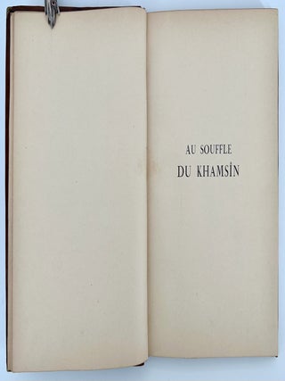 Au Souffle du Khamsîn; Poèmes décorés d'un frontispice par Georges Leroux et de vingt-six inscriptions Arabes