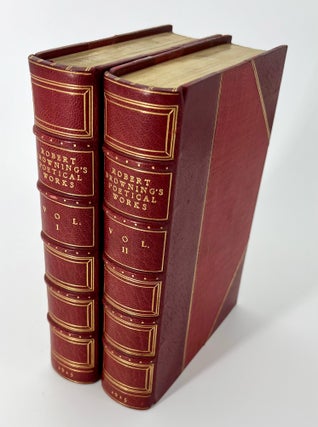 750 The Poetical Works of Robert Browning; With Portraits in Two Volumes. Robert Browning