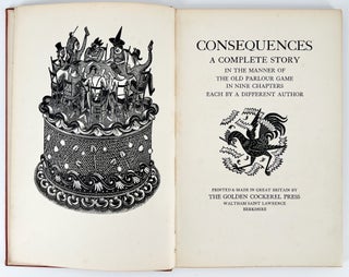 856 Consequences; A Complete Story in the Manner of the Old Parlour Game in Nine Chapters, each...