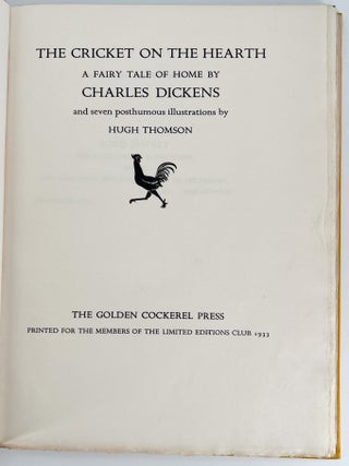 The Cricket on the Hearth; A Fairy Tale of Home by Charles Dickens and seven posthumous illustrations by Hugh Thomson