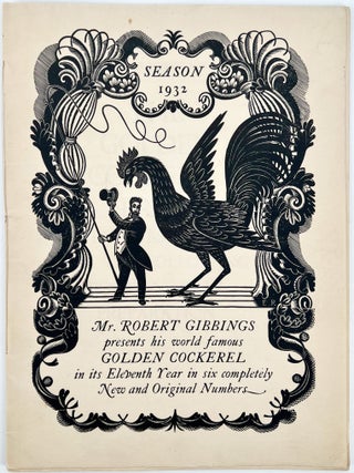 905 Season 1932 (Prospectus); Mr. Robert Gibbings presents his world famous GOLDEN COCKEREL in...